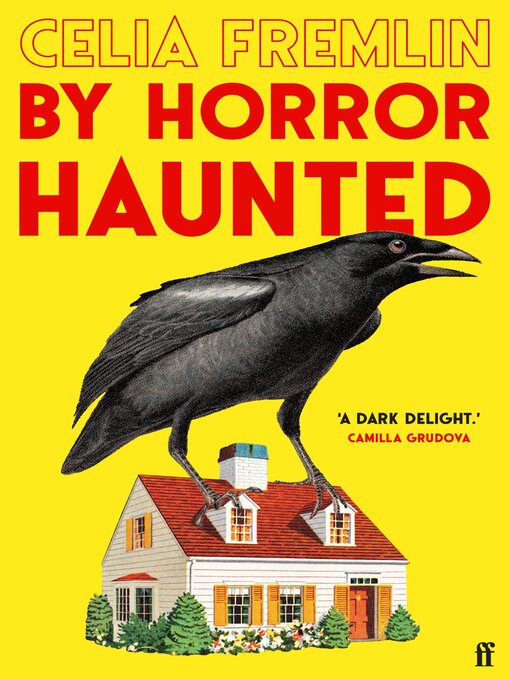 Title details for By Horror Haunted by Celia Fremlin - Wait list